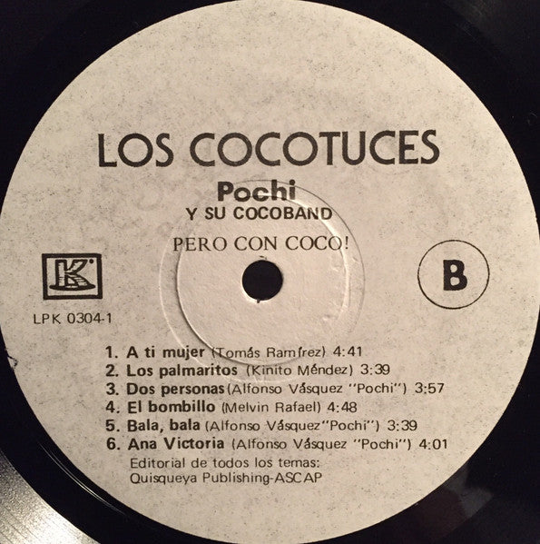 Pochi Y Su Cocoband : Los Cocotuces... Pero Con Coco! (LP, Album)
