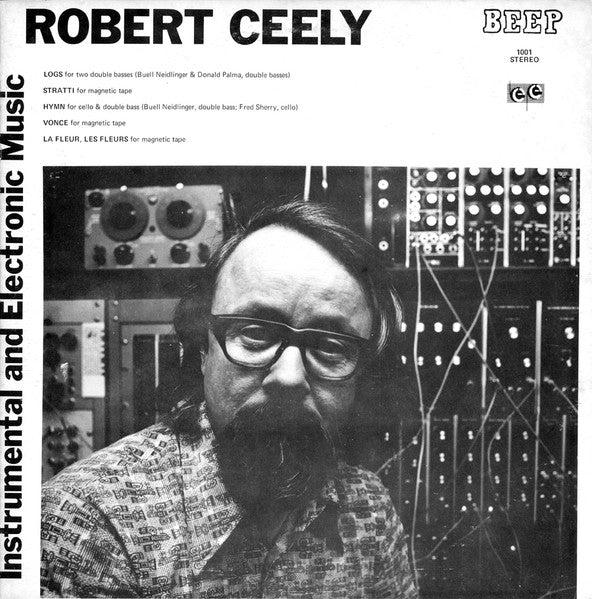 Robert Ceely : Instrumental And Electronic Music (LP)
