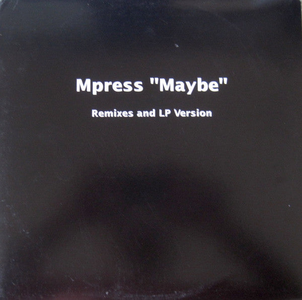 Mpress : Maybe (Remixes And LP Version) (2x12", Single, Promo)