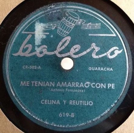 Celina Y Reutilio : San Lazaro / Me Tenian Amarrao Con Pe (Shellac, 10")