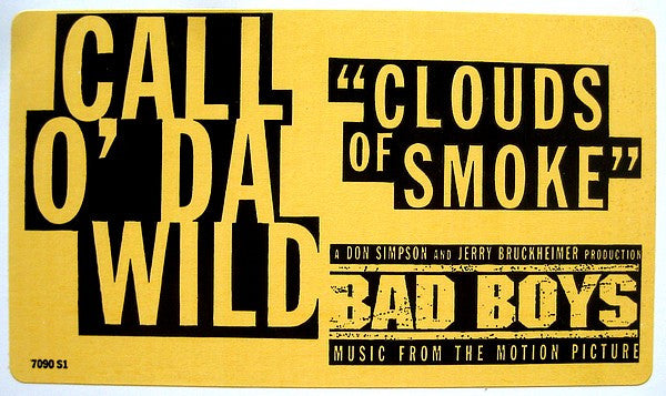 Call O' Da Wild : Clouds Of Smoke (12", Promo)