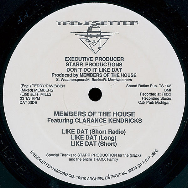 Members Of The House : Don't Do It Like Dat (12")