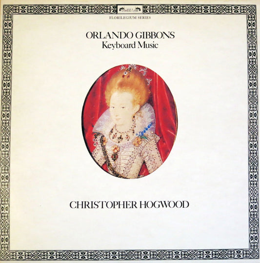 Orlando Gibbons - Christopher Hogwood : Keyboard Music (LP)