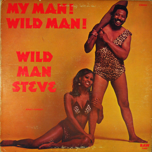 Wildman Steve (2) : My Man! Wild Man! (LP)
