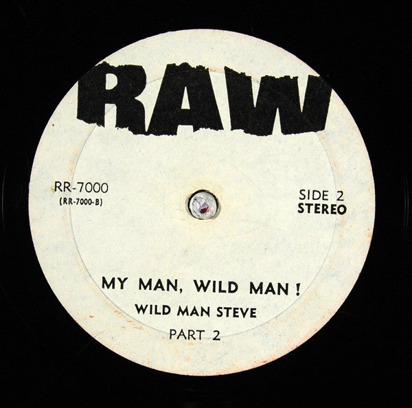 Wildman Steve (2) : My Man! Wild Man! (LP)
