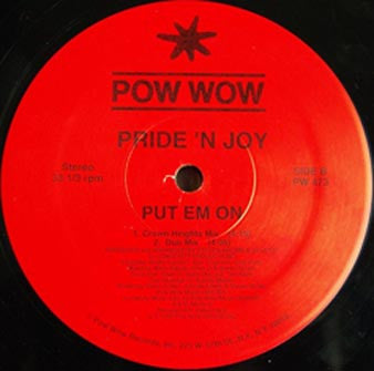 Pride 'N Joy : Put Em On (12")