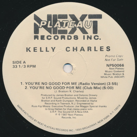 Kelly Charles : You're No Good For Me (12", Promo)