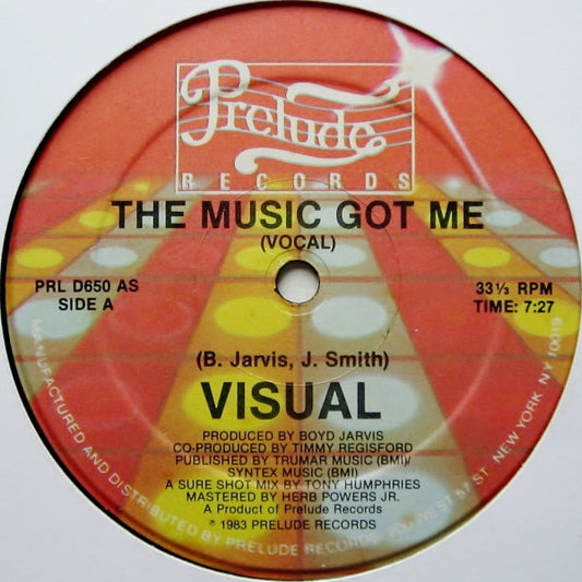 Visual : The Music Got Me (12")