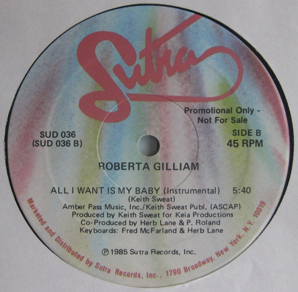 Roberta Gilliam : All I Want Is My Baby (12", Promo)