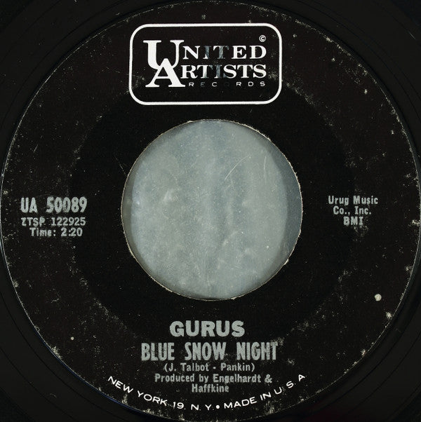The Gurus (4) : Blue Snow Night / Come Girl (7", Single, Mono, Styrene, Pit)