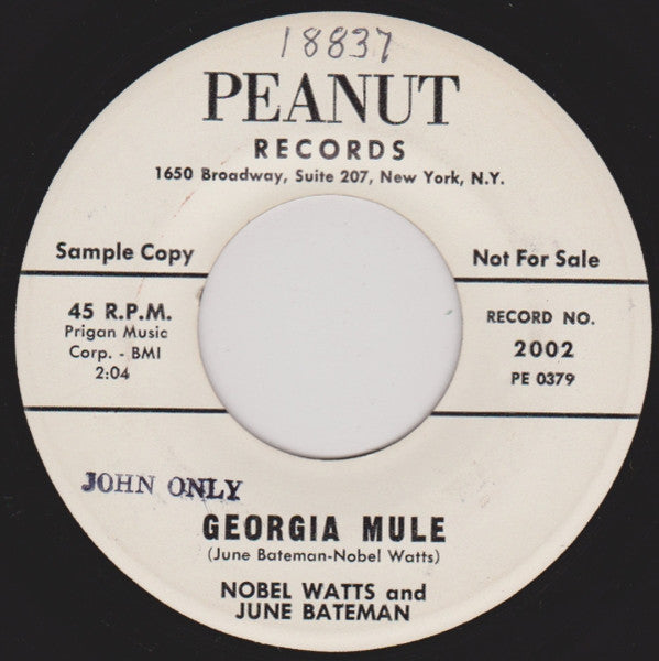 Noble Watts And June Bateman : Georgia Mule / Mama I Love Him So (7", Promo)