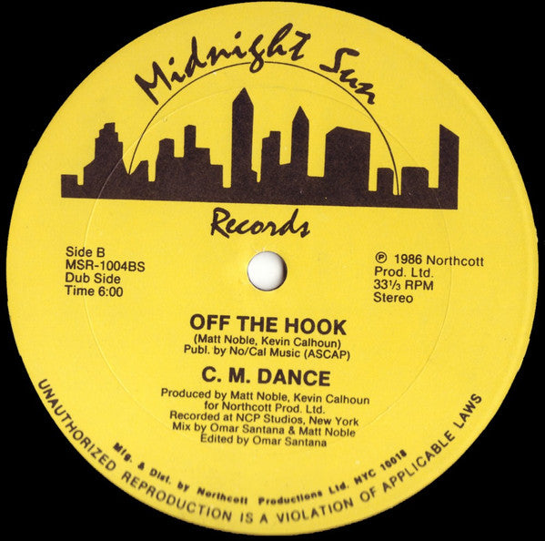 C. M. Dance : Off The Hook (12")