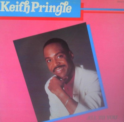 Keith Pringle (2) : All To You (LP, Album)