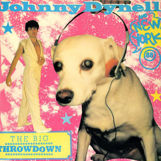 Johnny Dynell And New York 88 : The Big Throwdown (12")