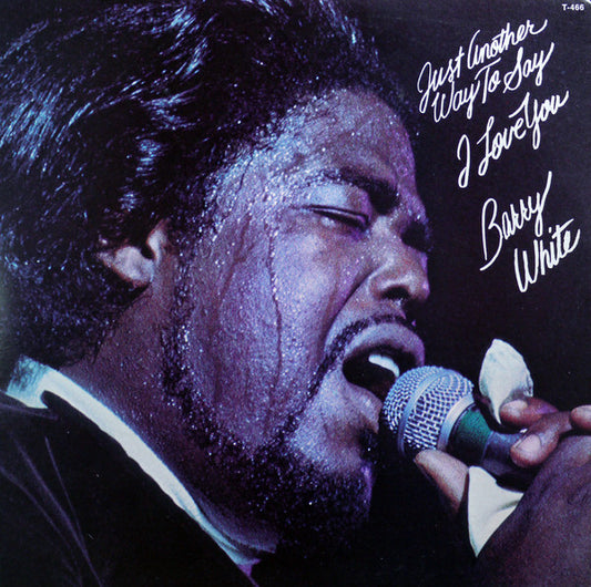 Barry White : Just Another Way To Say I Love You (LP, Album, Ter)