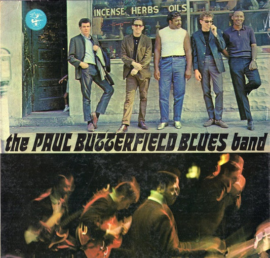The Paul Butterfield Blues Band : The Paul Butterfield Blues Band (LP, Album, Mono, 1st)