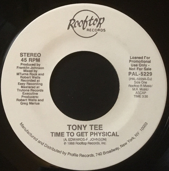 Tony Tee : Time To Get Physical (7")