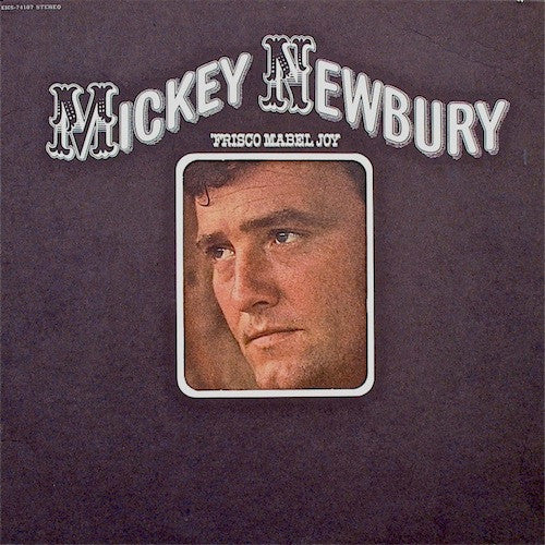 Mickey Newbury : 'Frisco Mabel Joy (LP, Album, San)
