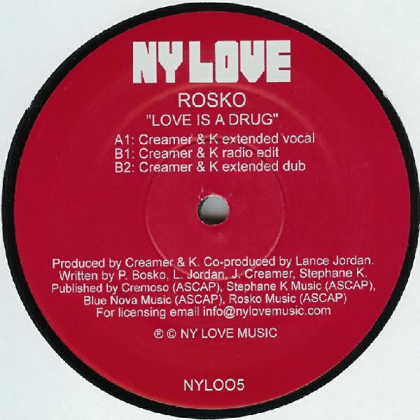 Rosko (2) : Love Is A Drug (12")