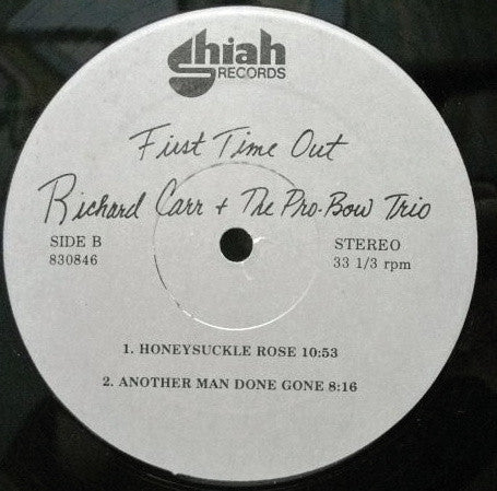 Richard Carr And The Pro Bow Trio : First Time Out (LP, Album)
