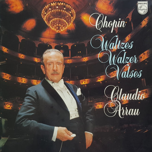 Frédéric Chopin, Claudio Arrau : Waltzes = Walzer = Valses  (LP)