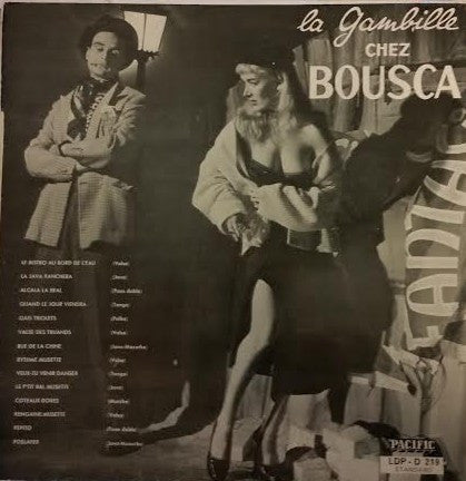 Ensemble Musette Du Bal Bousca : La Gambille Chez Bousca (LP, Album, Mono)