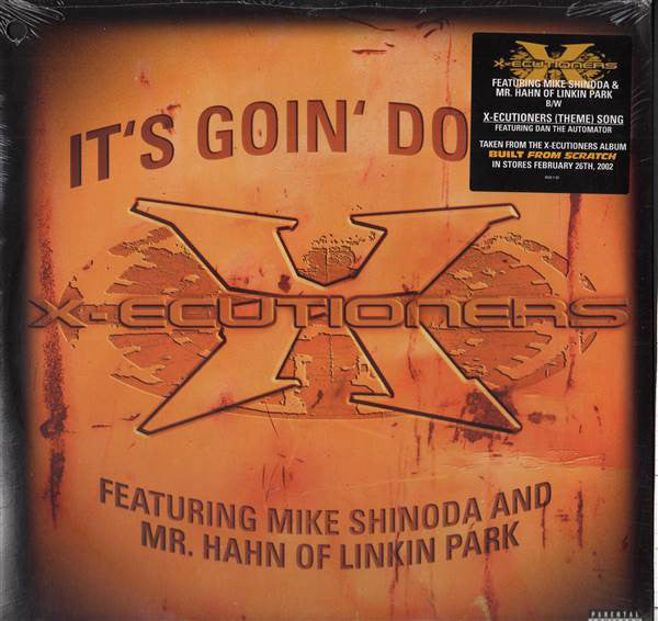 The X-Ecutioners Featuring Mike Shinoda and Mr. Hahn : It's Goin' Down (12", Single)