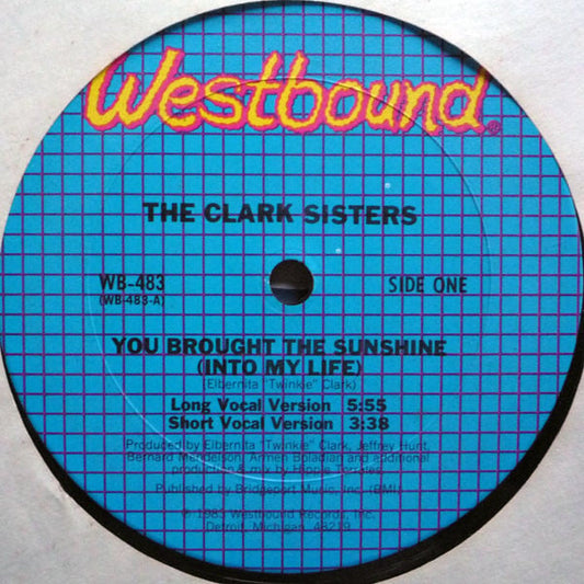 The Clark Sisters : You Brought The Sunshine (Into My Life) (12")