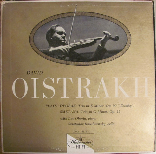 David Oistrach : David Oistrakh Plays Dvorak: Trio In E Minor, Op.90 ("Dumky") / Smetana: Trio In G Minor, Op. 15 (LP)