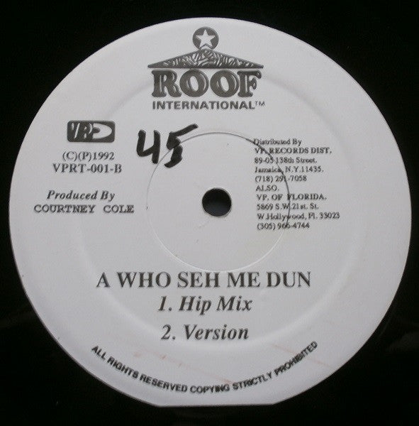 Cutty Ranks : A Who Seh Me Dun (12")