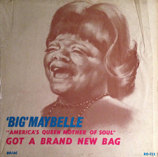 Big Maybelle : Got A Brand New Bag (LP, Album, Mono, Pit)