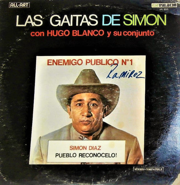 Simon Diaz Con Hugo Blanco Y Su Conjunto : Las Gaitas De Simon - Enemigo Publico Nº1 (LP, Album)