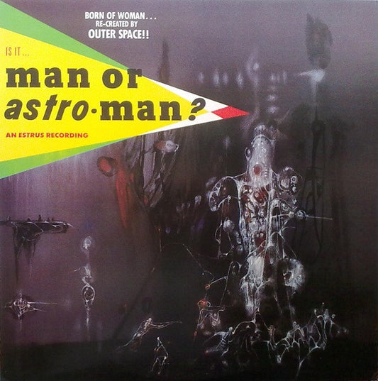 Man Or Astro-Man? : Is It... Man Or Astro-Man? (LP, Album)