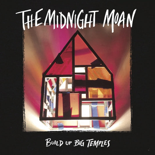 The Midnight Moan : Build Up Big Temples (LP, Album)