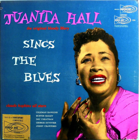 Juanita Hall With Claude Hopkins All Stars, Coleman Hawkins, Buster Bailey, Doc Cheatham, George Duvivier, Jimmy Crawford : The Original Bloody Mary Sings The Blues (LP, Album)