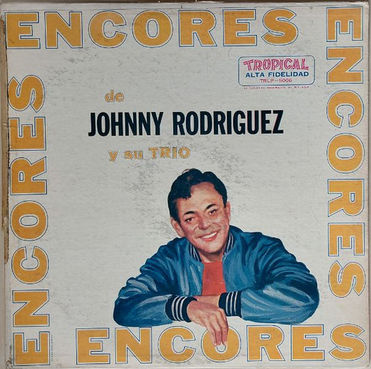 Johnny Rodriguez Y Su Trio : Encores De (LP)