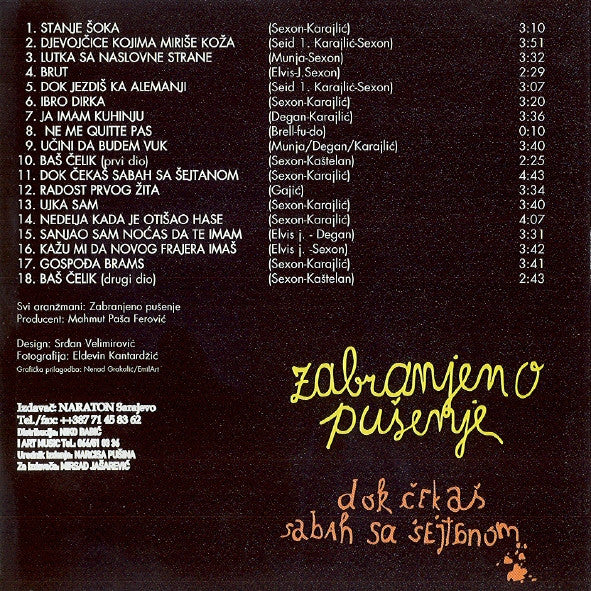 Zabranjeno Pušenje : Dok Čekaš Sabah Sa Šejtanom (CD, Album, RE)