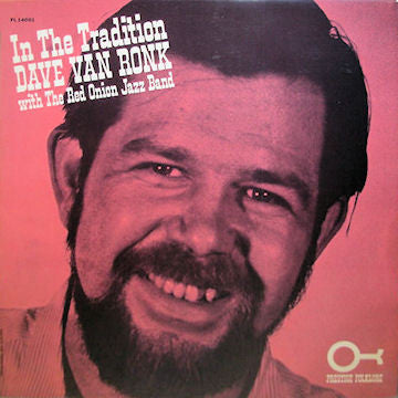 Dave Van Ronk With The Red Onion Jazz Band : In The Tradition (LP)