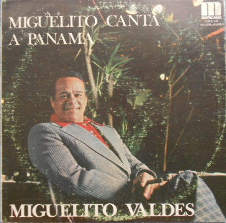 Miguelito Valdes : Miguelito Canta A Panama (LP, Album)