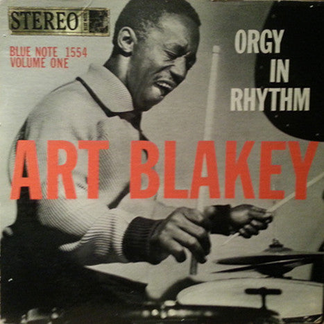Art Blakey : Orgy In Rhythm - Volume One (LP, Album)