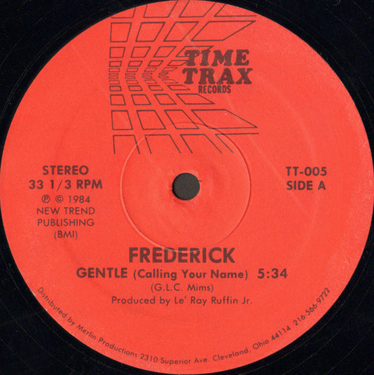 Frederick : Gentle (Calling Your Name) (12")