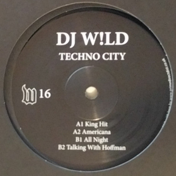 DJ Wild : Techno City Pt 1 (12")