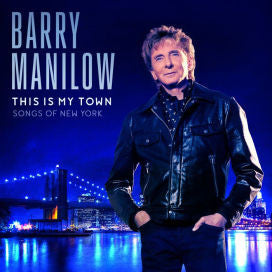 Barry Manilow : This Is My Town Songs Of New York (LP, Album, Bar)