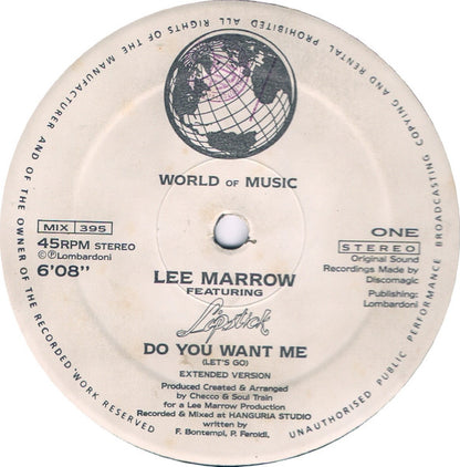 Lee Marrow Featuring Lipstick (3) : Do You Want Me (12")