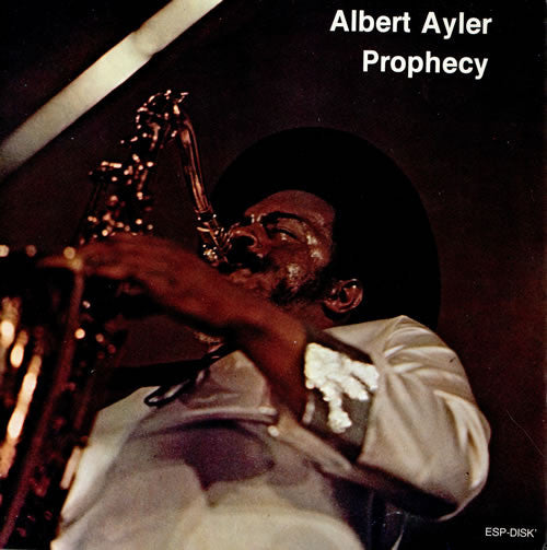 Albert Ayler : Prophecy (LP, Album, RE, 180)