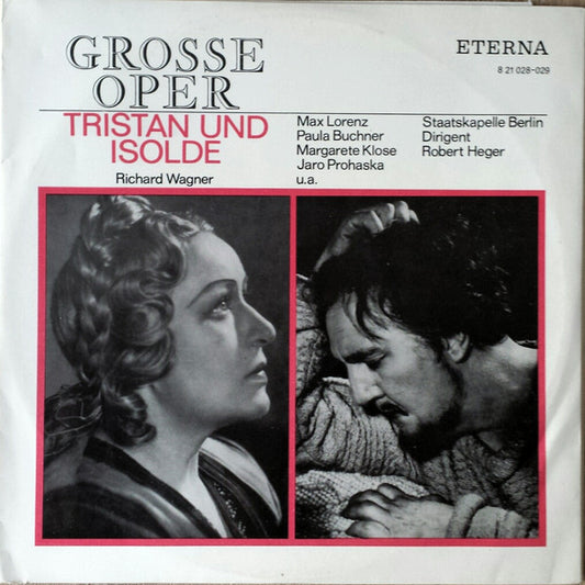 Richard Wagner, Max Lorenz (2), Paula Buchner, Margarete Klose, Jaro Prohaska, Staatskapelle Berlin, Robert Heger : Tristan Und Isolde (2xLP, Mono)