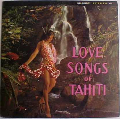 Various : Love Songs Of Tahiti (LP, Comp)