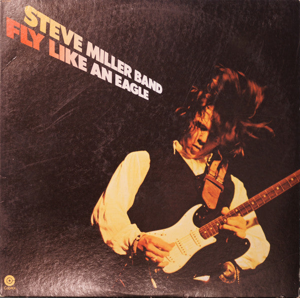 Steve Miller Band : Fly Like An Eagle (LP, Album, Los)