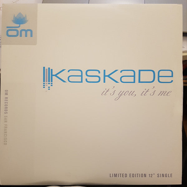 Kaskade : It's You, It's Me (12", S/Sided, Ltd)