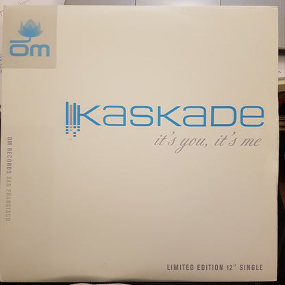 Kaskade : It's You, It's Me (12", S/Sided, Ltd)